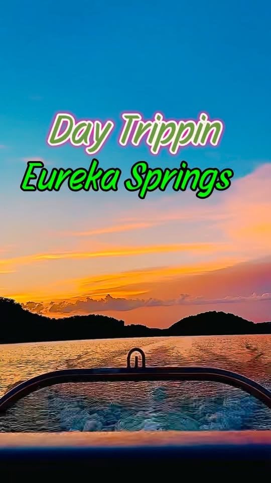 Day Trippin Eureka Springs